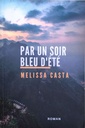 Par un soir bleu d'ete