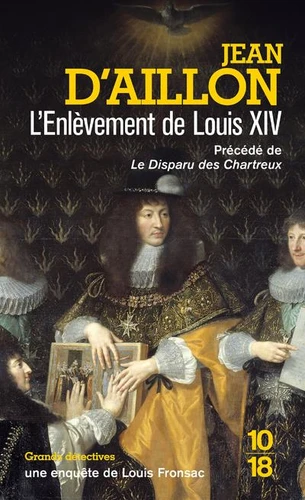 L'enlevement de Louis XIV