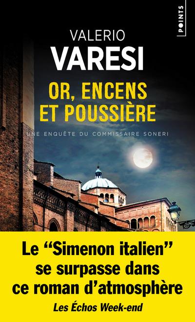 Or, encens et poussiere