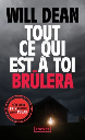 Tout ce qui est a toi brulera