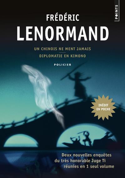 Deux enquetes du Juge Ti : Un chinois ne ment jamais