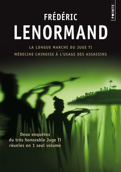 Deux enquetes du Juge Ti : la longue marche du juge Ti