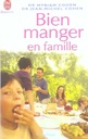 Bien manger en famille