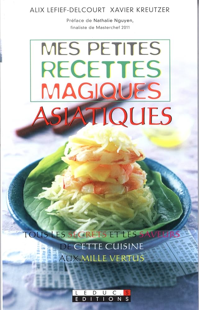 Mes petites recettes magiques asiatiques