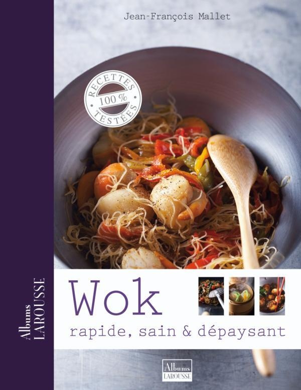 Wok : Rapide, sain et depaysant