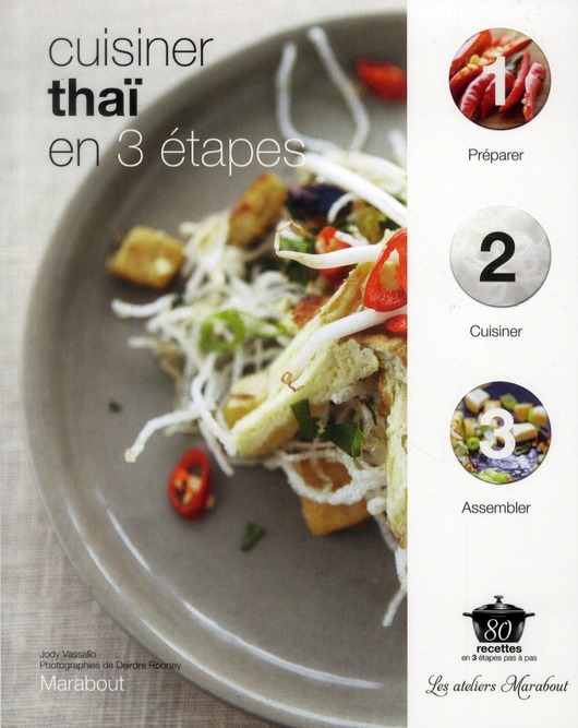 Cuisiner thai en 3 etapes