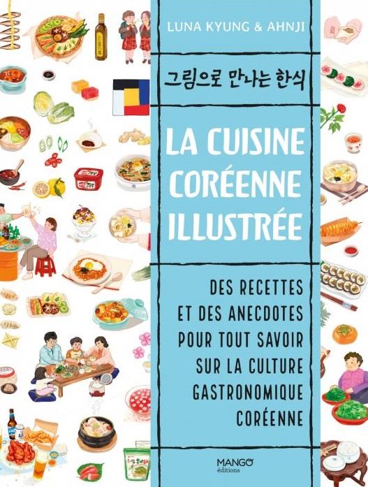 La cuisine coreenne illustree