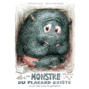 Le monstre du placard existe et je vais vous le pr