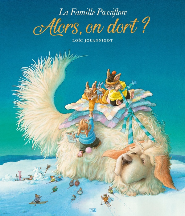 La famille Passiflore : Alors, on dort ?