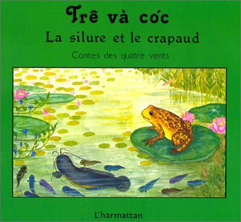 La silure et le crapaud (bilingue Fr-Viet)