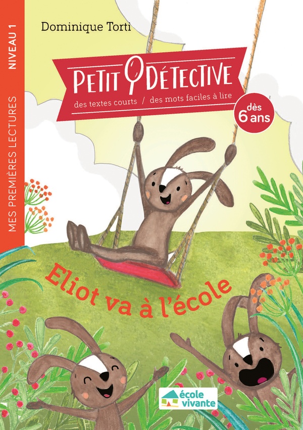 Eliot va a l'ecole - Niveau 1