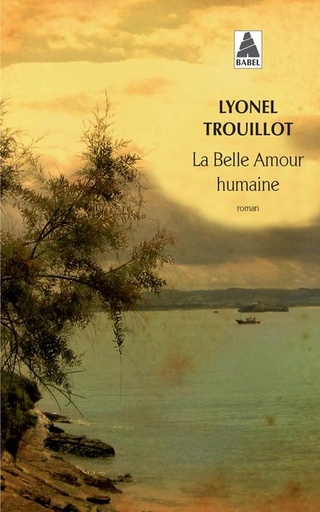 [9782330018719] La belle amour humaine