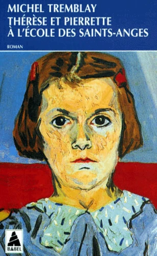 [9782742705924] Therese et Pierrette a l'ecole des Saints-Anges