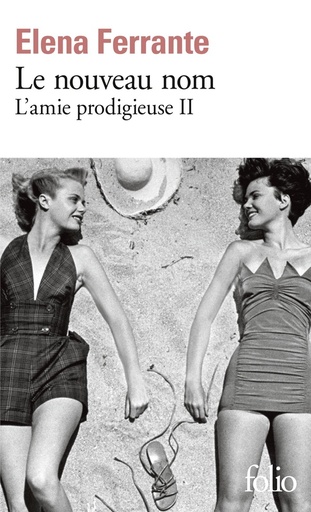 [9782072693144] L'amie prodigieuse, II : Le nouveau nom