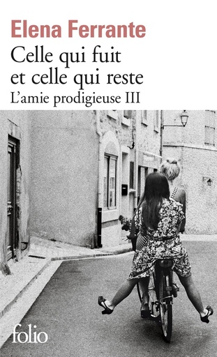 [9782072693090] L'amie prodigieuse, III : Celle qui fuit et celle qui reste
