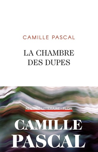 [9782259276788] La chambre des dupes