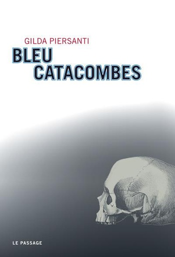 [9782847420951] Bleu catacombes