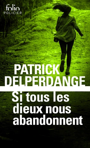 [9782072819575] Si tous les dieux nous abandonnent