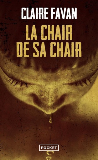 [9782266322423] La chair de sa chair
