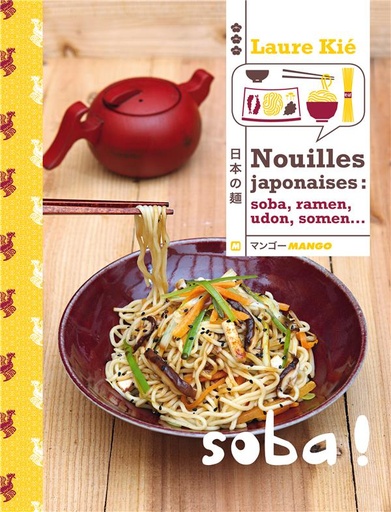[9782317001611] Nouilles Japonaises : Soba, Ramen, Somen, Udon