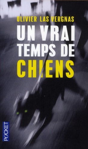 [9782266213158] Un vrai temps de chiens