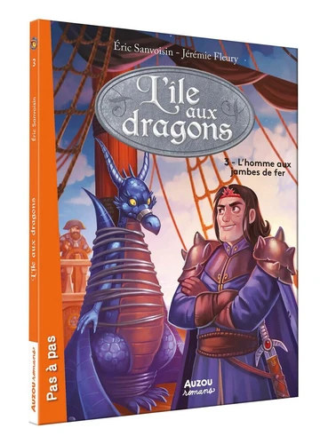 [9782733839492] L'ile aux dragons, T3 : L'homme aux jambes de fer