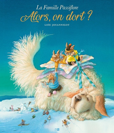 [9782356741660] La famille Passiflore : Alors, on dort ?