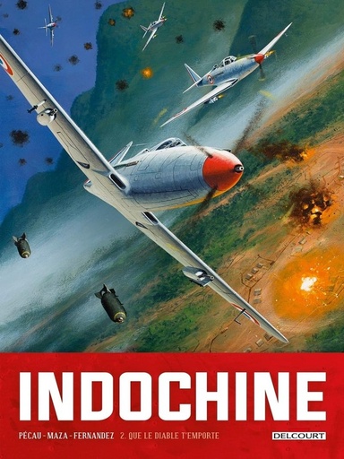 [9782413019855] Indochine, T2 : Que le diable t'emporte