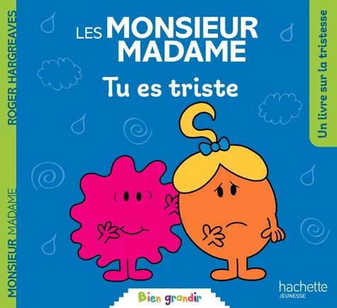 [9782017231844] Les Monsieur Madame - Tu es triste