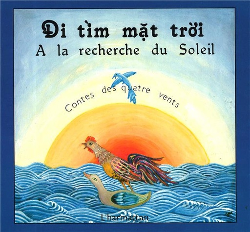 [9782858023004] A la recherche du soleil (bilingue Fr-Viet)