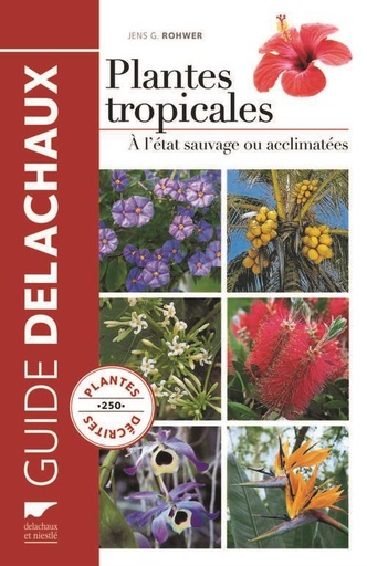 [9782603020944] Plantes tropicales : A l'etat sauvage ou acclimatees
