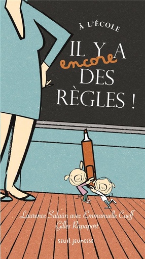 [9791023519396] A l'ecole il y a (encore) des regles !