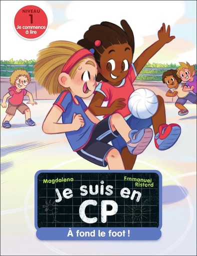 [9782080284525] Je suis en CP : A fond le foot ! - Niveau 1