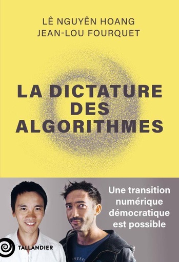 [9791021060494] La dictature des algorithmes
