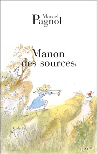 [9782877065122] L'Eau des collines, T2 : Manon des sources