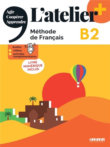 [9782278108312] L'atelier + niv .B2 (édition 2022) - Livre +