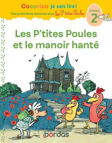 [9782047401866] Les P'tites Poules et le manoir hante - Niveau 2