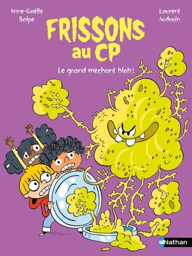 [9782095031152] Frissons au CP : Le grand mechant blob !