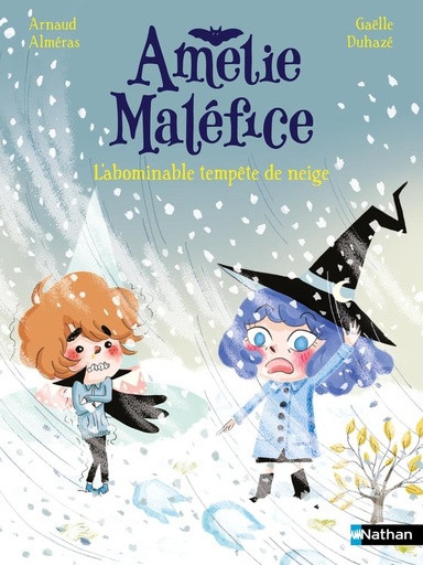 [9782095031077] Amelie Malefice : L'abominable tempete de neige