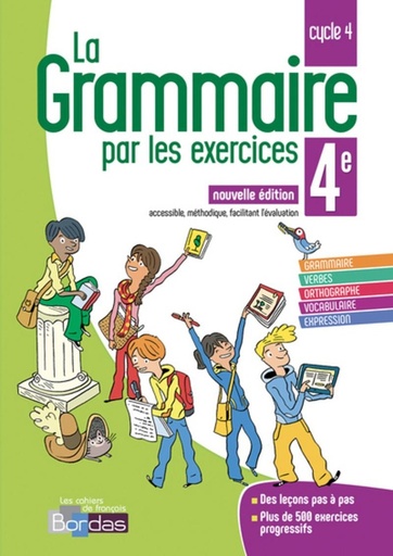 [9782047335666] La grammaire par les exercices 4 eme