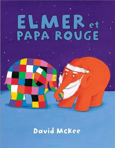 [9782211211451] Elmer et le papa rouge
