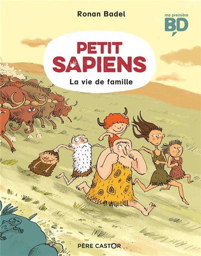 [9782081447325] Petit Sapiens : La vie de famille