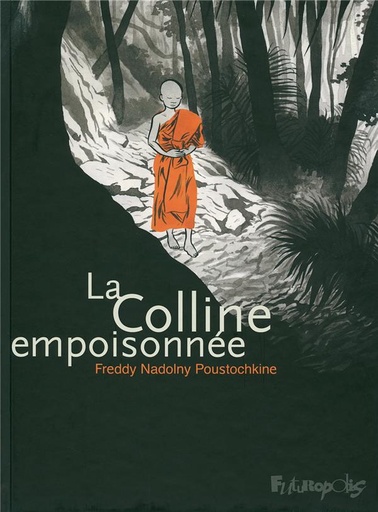 [9782754801805] La colline empoisonnee