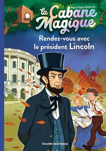 [9791036324628] La cabane magique, T42 : Rendez-vous avec le president Lincoln