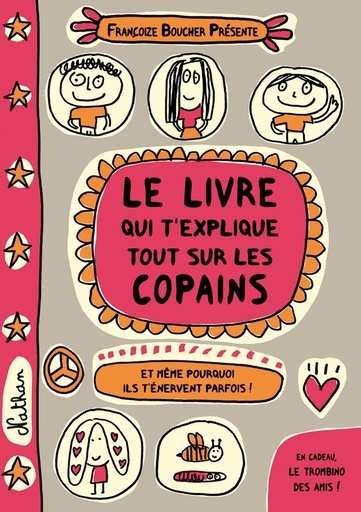 [9782092557624] Le livre qui t'explique tout sur les copains