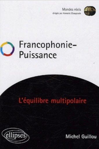 [9782729825263] Francophonie Puissance