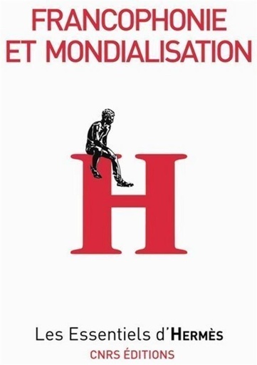 [9782271067210] Francophonie et Mondialisation
