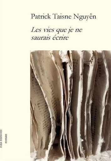 [9782368036587] Les vies que je ne saurais ecrire