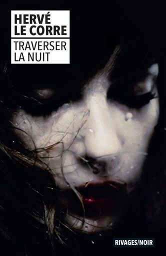 [9782743655921] Traverser la nuit