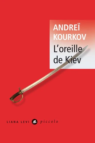 [9791034908509] L’oreille de Kiev